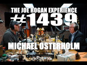 Joe Rogan Experience #1439 - Michael Osterholm - Coronavirus COVID-19